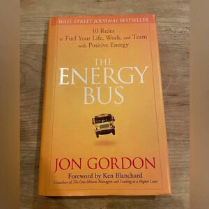 Wall Street Journal Bestseller, “The Energy Bus”